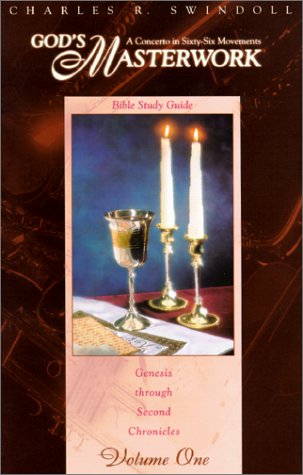 God's Masterwork: Genesis through Second Chronicles