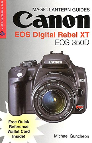 Canon EOS Digital Rebel XT/ EOS 350D (Magic Lantern Guides)