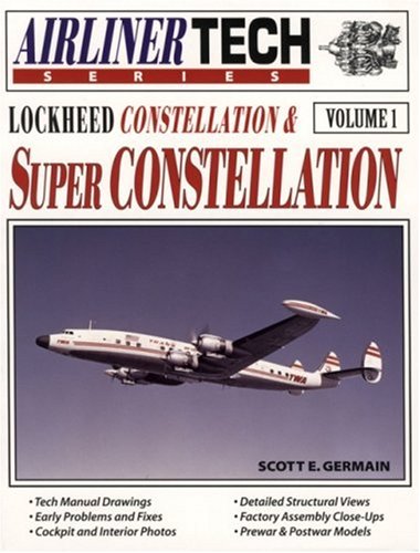 Lockheed Constellation & Super Constellation - Airliner Tech Vol. 1