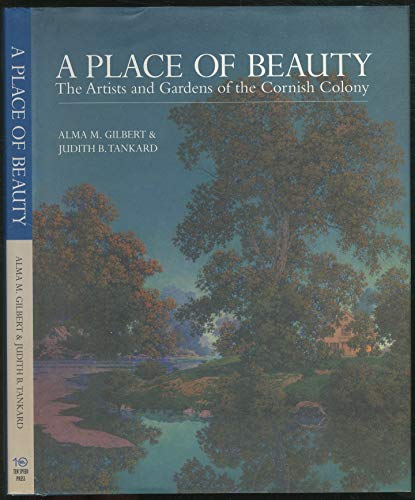 A Place of Beauty: The Artists and Gardens of the Cornish Colony
