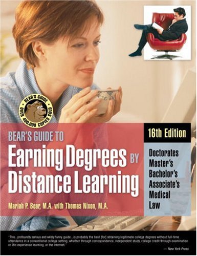 Bears Guide to Earning Degrees by Distance Learning