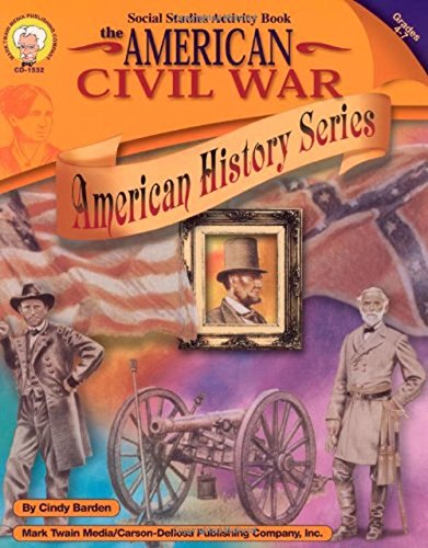 American Civil War, Grades 4 - 7 (American History Series)