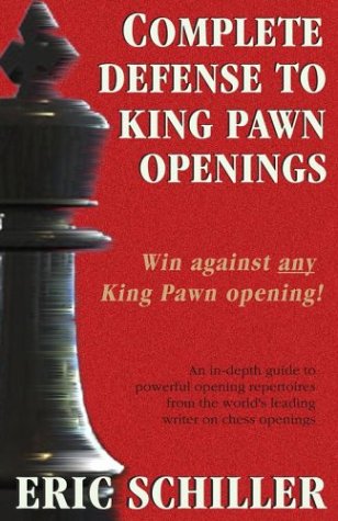 Complete Defense to King Pawn Openings, 2nd Edition