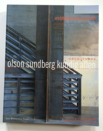 Olson Sundberg Kundig Allen Architects: Architecture, Art, and Craft