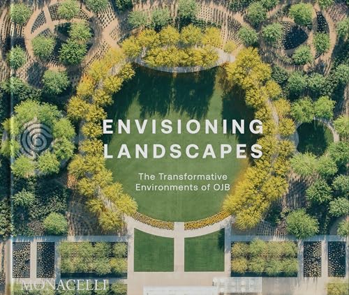 Envisioning Landscapes: The Transformative Environments of OJB