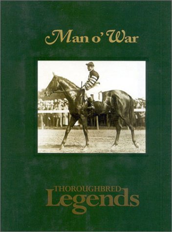 Man o' War (Thoroughbred Legends)