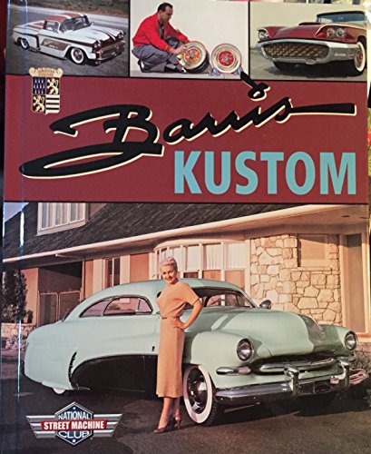 Barris Kustom - The Complete Street Machine Library