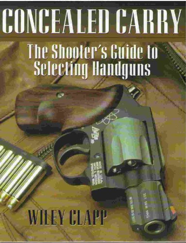 imusti Concealed Carry: The Shooter's Guide to Selecting Handguns