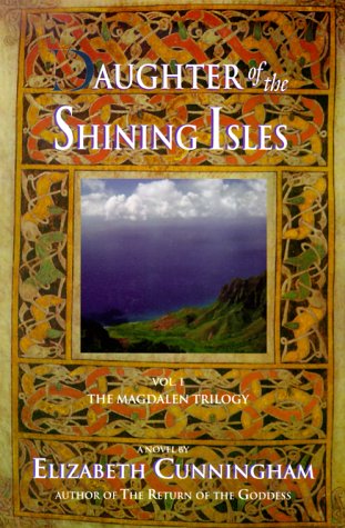 Daughter of the Shining Isles: Vol. 1 of The Magdalen Trilogy