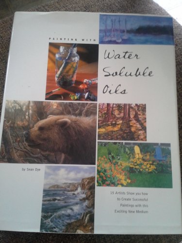 Painting With Water Soluble Oils