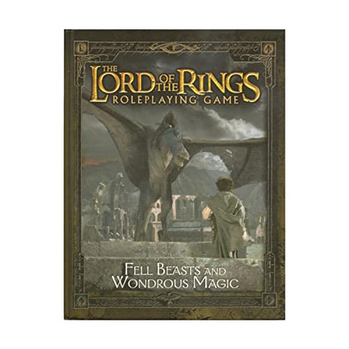 Fell Beasts and Wondrous Magic Sourcebook (The Lord of the Rings Roleplaying Game)