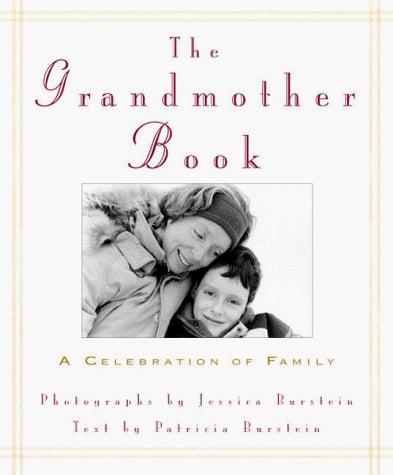 The Grandmother Book: A Celebration of Family