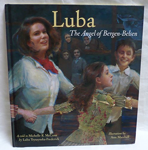 Luba: The Angel of Bergen-Belsen