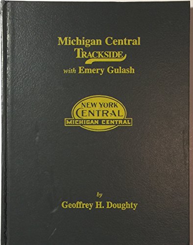 Michigan Central Trackside with Emery Gulash