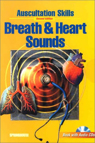 Auscultation Skills: Breath & Heart Sounds (Book with 2 Audio CD-ROMs)