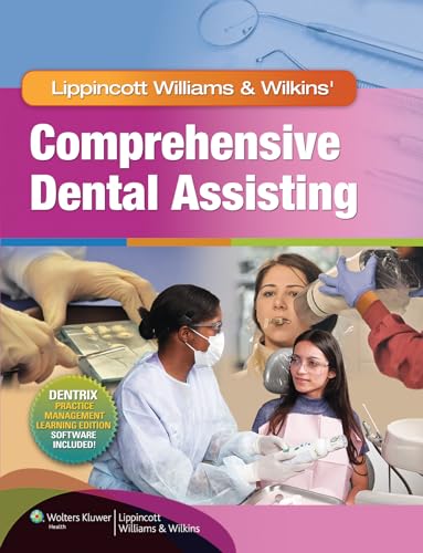 Lippincott Williams & Wilkins' Comprehensive Dental Assisting: .