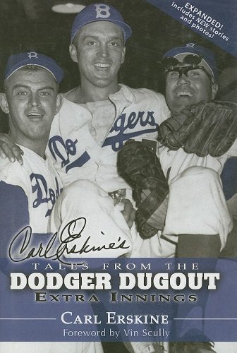 Carl Erskine's Tales from the Dodgers Dugout: Extra Innings
