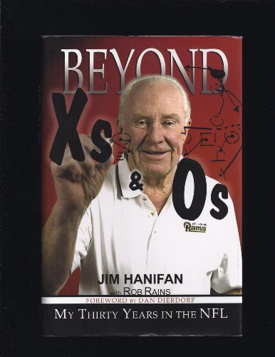 Beyond Xs and OS: My Thirty Years in the NFL