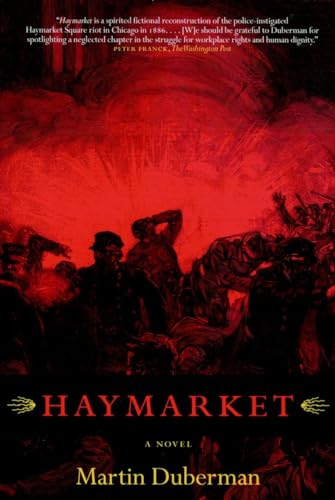 Haymarket: A Novel
