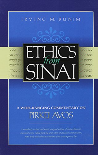 Ethics from Sinai: A Wide-Ranging Commentary on Pirkei Avos