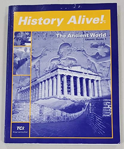 History Alive! The Ancient World Lesson Guide 1 (History Alive! The Ancient World)