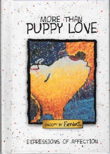 More Than Puppy Love: Expressions of Affection