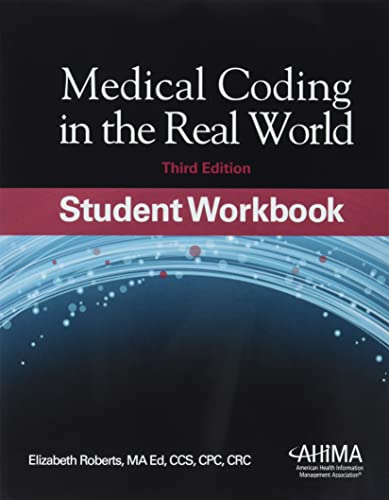 Medical Coding in the Real World, Student Workbook
