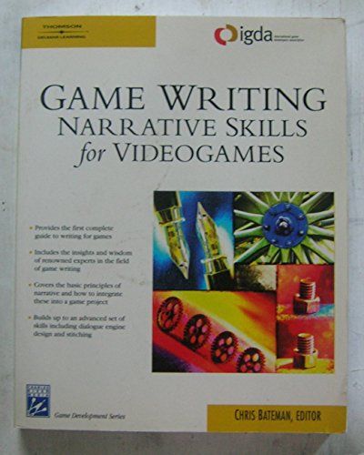 Game Writing: Narrative Skills for Videogames