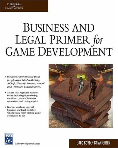 Business & Legal Primer for Game Development