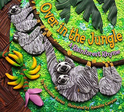 Over in the Jungle: A Rainforest Rhyme