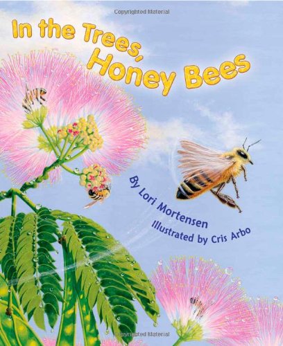 In the Trees, Honey Bees