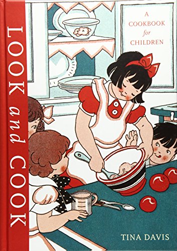 Look and Cook: A Cookbook for Children