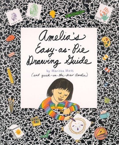 Amelia's Easy-As-Pie Drawing Guide