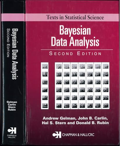 Bayesian Data Analysis, Second Edition (Chapman & Hall/CRC Texts in Statistical Science)
