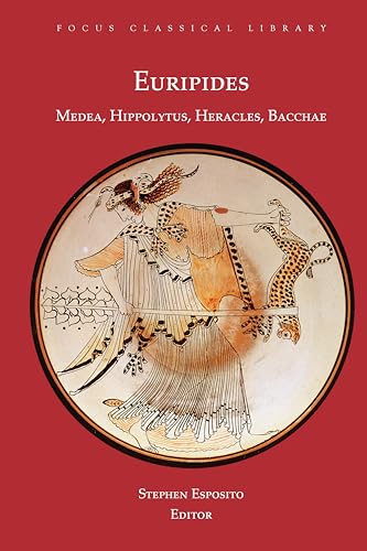 Medea, Hippolytus, Heracles, Bacchae: Four Plays