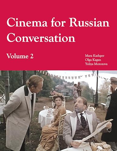 Cinema for Russian Conversation, Volume 2 (Volume 2) (Russian Edition)