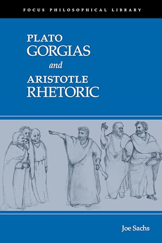 Gorgias and Rhetoric (Focus Philosophical Library)
