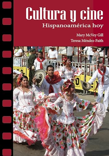 Cultura y cine: Hispanoamérica hoy (Spanish and English Edition)