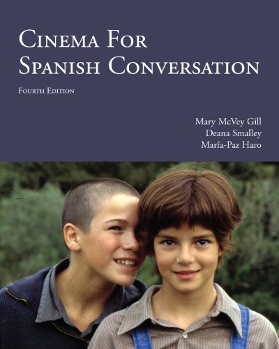 Cinema for Spanish Conversation, 4th Edition