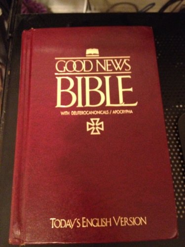 Good News Study Bible with Deuterocanonicals/ Apocrypha Today's English Version
