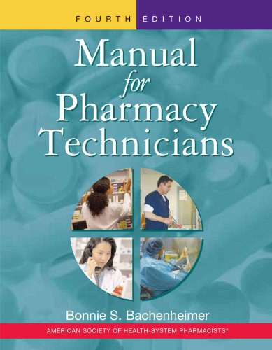 Manual for Pharmacy Technicians, 4th Edition