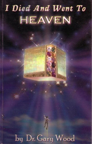 I Died and Went To Heaven