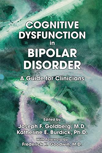 Cognitive Dysfunction in Bipolar Disorder: A Guide for Clinicians