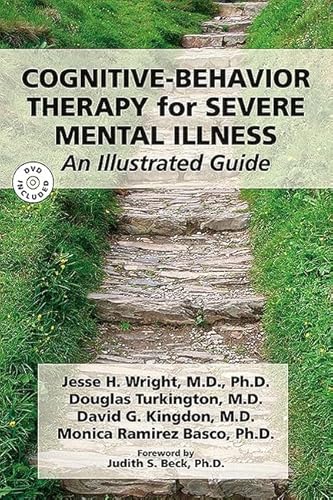 Cognitive-Behavior Therapy for Severe Mental Illness