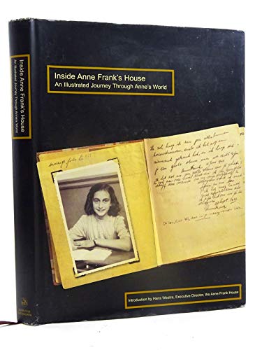 Inside Anne Frank's House: An Illustrated Journey Through Anne's World