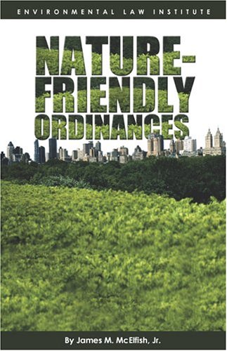 Nature-Friendly Ordinances (Environmental Law Institute)
