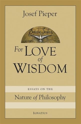 For Love of Wisdom: Essays on the Nature of Philosophy