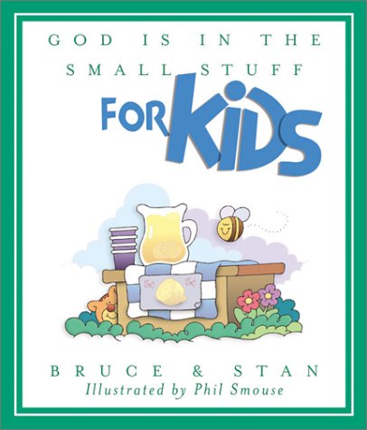 God Is in the Small Stuff for Kids