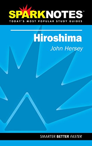 Hiroshima John Hersey (Sparknotes)