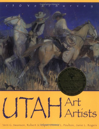 Utah Art Artists: 150 Years Survey